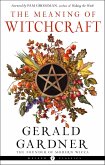 The Meaning of Witchcraft (eBook, ePUB)