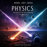 Physics- the reality of the universe (eBook, ePUB)