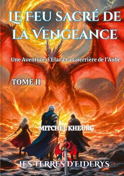 Le Feu sacré de la Vengeance (eBook, ePUB)