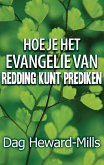 Hoe je het evangelie van redding kunt prediken (eBook, ePUB) Hoe je het evangelie van redding kunt prediken (eBook, ePUB)