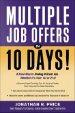 Multiple Job Offers in 10 Days! (eBook, ePUB)