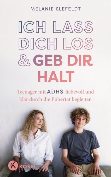 Ich lass dich los und geb dir Halt (eBook, ePUB) Ich lass dich los und geb dir Halt (eBook, ePUB)