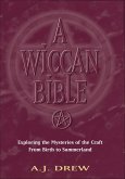 A Wiccan Bible (eBook, ePUB)