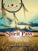 Spirit Pass Revised and Expanded Collection of Novellas (eBook, ePUB)