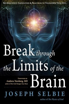 Break Through the Limits of the Brain (eBook, ePUB) - Selbie, Joseph