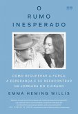 O rumo inesperado (eBook, ePUB)