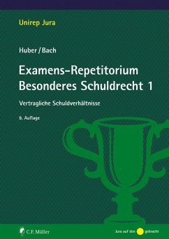 Examens-Repetitorium Besonderes Schuldrecht 1 (eBook, ePUB) - Huber, Peter; Bach, Ivo