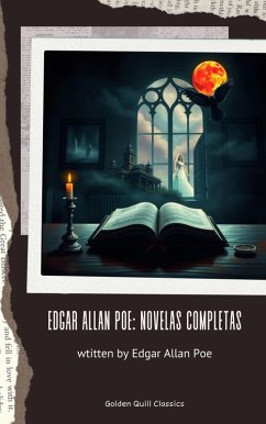 Cover Edgar Allan Poe: Novelas Completas (eBook, ePUB)