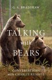 Talking with Bears (eBook, ePUB)