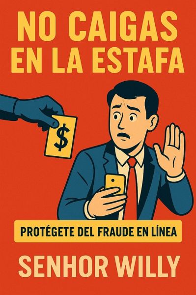 No caigas en la estafa (eBook, ePUB) No caigas en la estafa (eBook, ePUB)