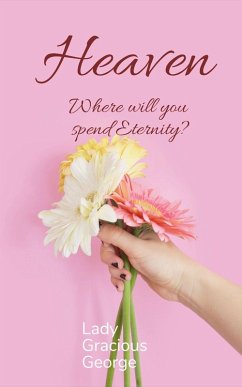 Cover Heaven. Where Will You Spend Eternity (eBook, ePUB)