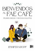 Bienvenidos al Fae Café (eBook, ePUB)