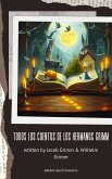 Todos los cuentos de los hermanos Grimm (eBook, ePUB)