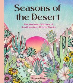 Seasons of the Desert (eBook, ePUB) - Rosie, Sonoran Seasons of the Desert (eBook, ePUB) - Rosie, Sonoran