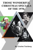 Christmas TV Specials & Movies of the 1970s (eBook, ePUB)