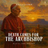 Death Comes for the Archbishop - Audiobook (MP3-Download) Death Comes for the Archbishop - Audiobook (MP3-Download)