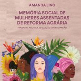 Memória Social de Mulheres Assentadas de Reforma Agrária (MP3-Download) Memória Social de Mulheres Assentadas de Reforma Agrária (MP3-Download)