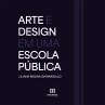 Arte e Design em uma escola pública... - Bild 1