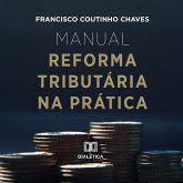 Manual Reforma Tributária na Prática (MP3-Download) Manual Reforma Tributária na Prática (MP3-Download)