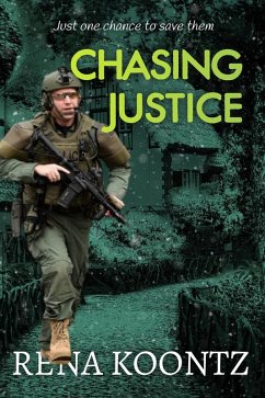 Chasing Justice (eBook, ePUB) - Koontz, Rena