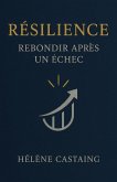 Résilience : Rebondir après un échec (eBook, ePUB)