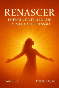 Cover Mini-Guia 4 - Depressão e Energia Vital (Mini-Guia da Reengenharia da Alma Fragmentada, #4) (eBook, ePUB)