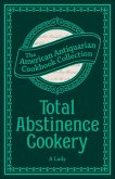 Total Abstinence Cookery (eBook, ePUB)