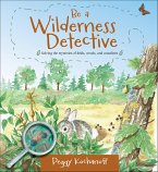 Be a Wilderness Detective (eBook, ePUB) Be a Wilderness Detective (eBook, ePUB)
