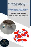 Immunohematology Made Easy (2): General Topics - Key Principles and Everyday Practices (eBook, ePUB)