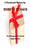 The Unwrapped Gift with the Bright Red Bow (eBook, ePUB)