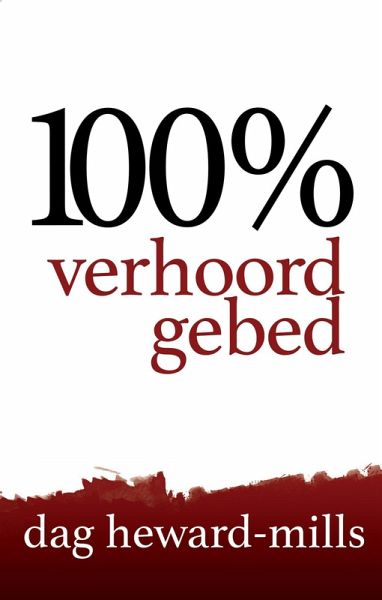 100% verhoord gebed (eBook, ePUB) 100% verhoord gebed (eBook, ePUB)