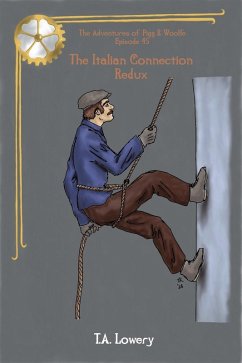 Cover The Italian Connection Redux: The Adventures of Pigg & Woolfe Episode 45 (eBook, ePUB)