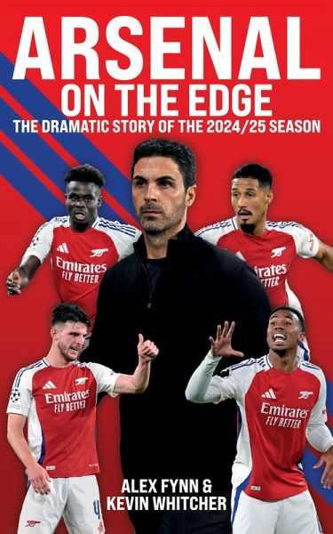 Arsenal: On the Edge (eBook, ePUB) Arsenal: On the Edge (eBook, ePUB)