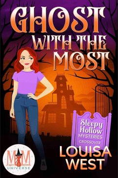 Cover Ghost With the Most: Magic and Mayhem Universe (Sleepy Hollow Mysteries, #0.5) (eBook, ePUB)