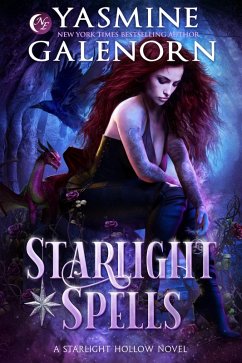 Starlight Spells (Starlight Hollow, #6) (eBook, ePUB) - Galenorn, Yasmine