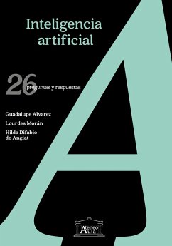 Inteligencia artificial (eBook, ePUB) - Alvarez, Guadalupe; Morán, Lourdes; Difabio de Anglat, Hilda