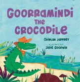 Goorramindi the Crocodile (eBook, ePUB)