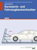 Arbeitsblätter mit eingedruckten Lösungen Karosserie- und Fahrzeugbaumechaniker Arbeitsblätter mit eingedruckten Lösungen Karosserie- und Fahrzeugbaumechaniker