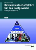 Betriebswirtschaftslehre für das Gastgewerbe