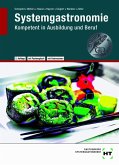 Systemgastronomie Kompetent in Ausbildung und Beruf Systemgastronomie Kompetent in Ausbildung und Beruf
