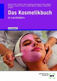 Das Kosmetikbuch in Lernfeldern Das Kosmetikbuch in Lernfeldern