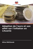 Adoption de l'euro et son effet sur l'inflation en Lituanie Adoption de l'euro et son effet sur l'inflation en Lituanie