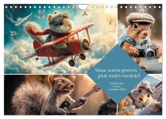 Nüsse waren gestern - jetzt wird's verrückt! (Wandkalender 2026 DIN A4 quer), CALVENDO Monatskalender