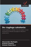 Do ci¿g¿ego szkolenia: Do ci¿g¿ego szkolenia: