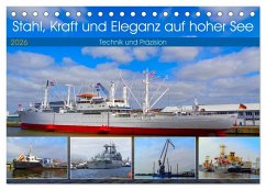 Stahl, Kraft und Eleganz auf hoher See (Tischkalender 2026 DIN A5 quer), CALVENDO Monatskalender