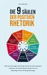Die 9 Säulen der positiven Rhetorik - Bild 1