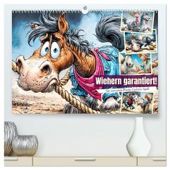 Wiehern garantiert. Der verrückte Pferde-Cartoon-Spaß (hochwertiger Premium Wandkalender 2026 DIN A2 quer), Kunstdruck in Hochglanz