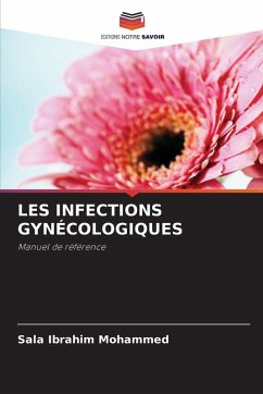 Cover LES INFECTIONS GYNÉCOLOGIQUES