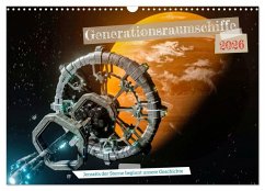 Cover Generationsraumschiffe (Wandkalender 2026 DIN A3 quer), CALVENDO Monatskalender