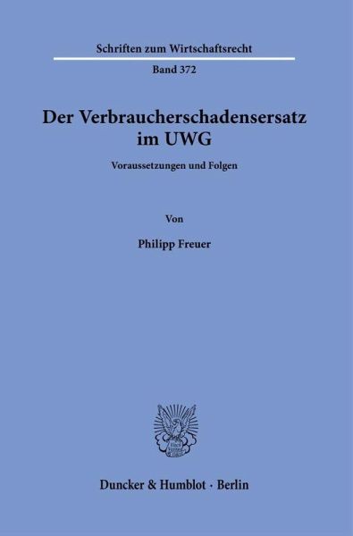 Der Verbraucherschadensersatz im UWG
